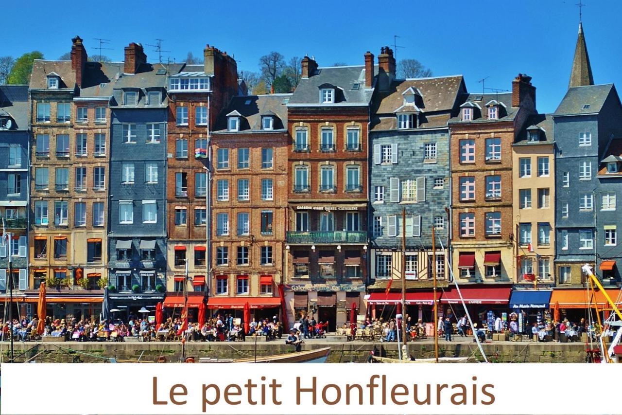 Le Petit Honfleurais, Hyper Centre Honfleur Daire Dış mekan fotoğraf